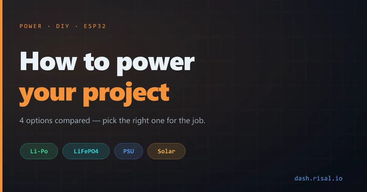 How to power an ESP32 — Li-Po, LiFePO4, PSU or solar